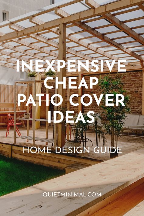 11+ Inexpensive Cheap Patio Cover Ideas (DIY - Prefab) - Quiet Minimal ™ - Interior Design Inspiration & Ideas Cheap Patio Cover, Deck Covering, Patio Shade Ideas, Inexpensive Patio, Patio Cover Ideas, Diy Patio Cover, Diy Patio Ideas, Backyard Covered Patios, Side Patio