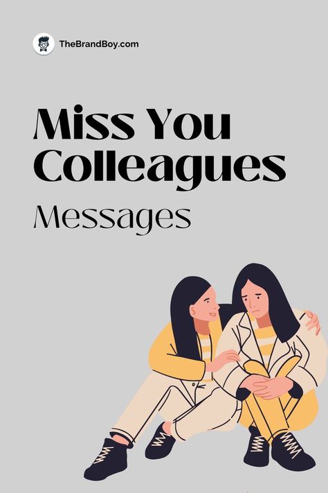 Miss You Colleagues Messages Missing Old Coworkers Quotes, Missing My Work Bestie, Missing Your Work Bestie Meme, Work Colleagues Quotes Friends, Work Besties Quotes, Missing You Quotes Friendship, Colleague Quotes, Work Bestie Quotes, Colleagues Quotes