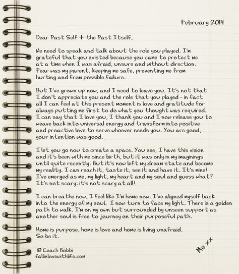 Dear Past Self and the Past Itself  © Coach Bobbi fallinlovewithlife.com Letter To Your Past Self, Dear Past Me, Dear Past Self, Writing Journaling, Life Coach Business, Keep Me Safe, Coach Quotes, Letter To Yourself, Coach Me