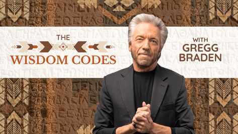 Gregg Braden, Word Patterns, Social Policy, Power Of Meditation, Aerospace Engineering, Inspiring People, Navigating Life, Grow Strong, The Wisdom