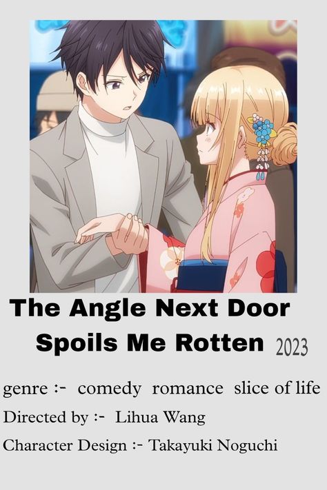 Anime 
The next door spoil me rotten Love Me Love Me Not, Anime To Watch, Anime World, Best Romance Anime, Anime Suggestions, Netflix Anime, Film Posters Minimalist, Good Anime Series, Animes To Watch