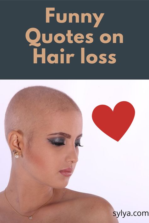 Fall Funny Quotes, Quotes About Hair, Caption For Hair, Hair Lossing, Bald Quote, Chemo Quotes, Strength Quotes For Women, Fall Funny, Chemo Hair