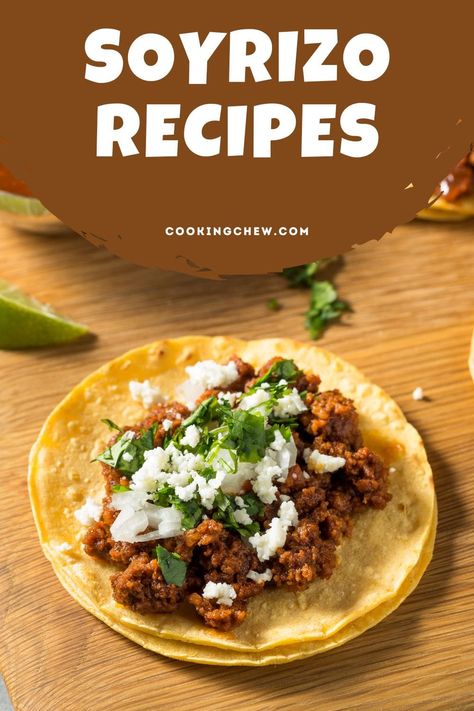 Look No Further than These 18 Soyrizo Recipes That Are Perfect for Meat-Eaters & Vegans Alike! Recipes With Soyrizo, Soyrizo Recipes Breakfast, Soyrizo Recipes, Soyrizo Tacos, Guacamole Burger, Hummus Pasta, Soy Chorizo, Potato Tacos, Pumpkin Pasta