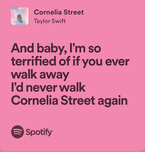 cornelia street - taylor swift Cornelia Street Lyrics, Taylor Swift Cornelia Street, Cornelia Street Taylor Swift, Cornelia Street, Lover Aesthetic, Taylor Songs, Ios Homescreen, Taylor Lyrics, Taylor Swift Videos