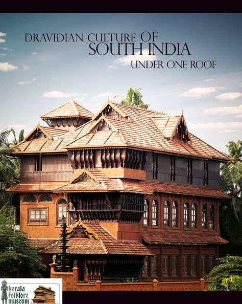 #Dravidian #culture #southindia #keralafolkloremuseum Dravidian Architecture, Baby Pink Saree, Home Architecture, Under One Roof, South India, Pink Saree, 15th Century, Kerala, Architecture House