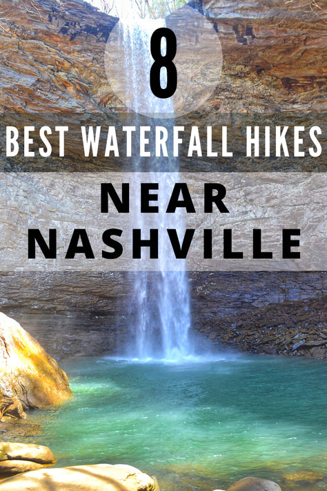 The 8 BEST Waterfall Hikes Near Nashville. All these extraordinary waterfalls are within a 2 hour drive of Nashville.   Outdoor Travel | Hiking Advice Waterfalls Near Nashville Tn, Nashville Hiking Trails, Hikes Near Nashville Tn, Nashville Hikes, Nashville Hiking, Nashville Map, Tennessee Waterfalls, Nashville Travel Guide, Tennessee Road Trip