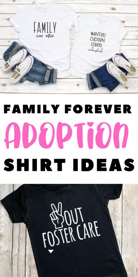 Find the CUTEST adoption shirts for court, celebrating your special day today and forever with these ideas! Adoption Tshirts Ideas Families, Adoption Finalization Party Ideas, Happily Ever After Adoption Party, Adoption Tshirt Ideas, Adoption Shirt Ideas, Adoption Day Ideas, Adoption Decorations, Adoption Party Ideas Foster Care, Adoption Shirts Families