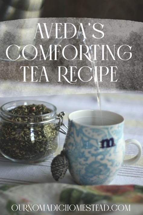 Homemade “Aveda Comforting Tea” Recipe Aveda Tea Recipe, Courage Tea Recipe, Rosemary Tea Recipe, Aveda Tea, Tea Blending, Homemade Tea Recipes, Tea Blends Recipes, Teas Recipes, Decaf Tea