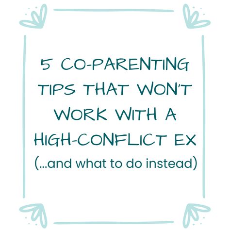 The usual co-parenting tips don't apply when you're dealing with a difficult or high-conflict ex, and can even make things worse. Here's why... plus a list of what you should try instead. Scared Person, Parallel Parenting, Divorce Help, Parenting Plan, Parenting Knowledge, Parenting Strategies, Step Parenting, Stop Trying, Co Parenting