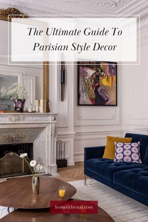 Learn what Parisian style decor is, what makes Parisian interiors unique and my best interior styling tips to achieve this look in your home. Photo: @verocotrel Parisian Chic Style Home, Modern French Interior Design, Parisian Chic Decor, Parisian Chic Interior, Parisian Style Interior, Parisian Style Apartment, Parisian Style Decor, Parisian Apartment Decor, Parisian Decor