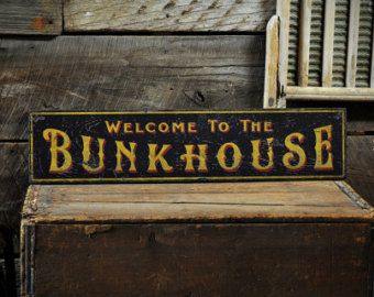 Welcome To The Bunkhouse Sign, Bunkhouse Decor, Cabin Sign, Cabin Wall Decor, Cabin Decor, Rustic Hand Made Vintage Wooden Sign ENS1000539 River Cabin Interior, Coffee Bar Seating, Bunkhouse Decor, Bunk House Ideas, Bedroom Blues, Rustic Signage, Cnc Signs, Airbnb Cabin, Loft Cabin