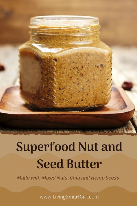 How To Make Homemade Nut Butters, Hemp Seed Butter, Mixed Nut Butter Recipes, Homemade Nut Butter Recipes, Mixed Nut Butter, Nut Butter Recipes, Homemade Nut Butter, Roasted Hazelnuts, Smart Girl