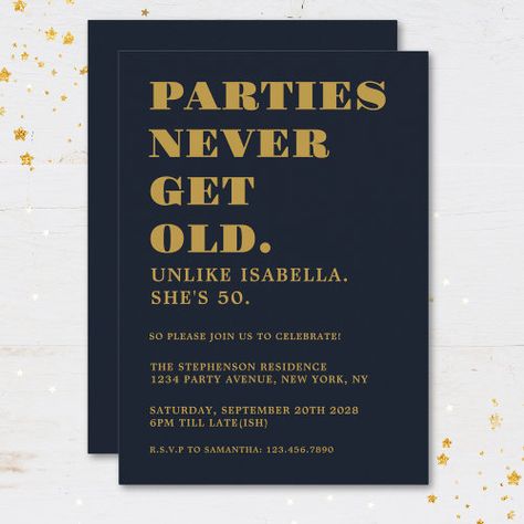 $2.93 | Funny Humorous 50th Birthday Party Navy Blue Gold #funny humorous, joke sassy cheeky, modern trendy, adult birthday party, unique, typography, fun, 50 fifty milestone, navy blue and gold 50th Birthday Themes Men, 50th Birthday Party Themes, Funny Birthday Invitations, 50th Birthday Party Ideas For Men, 50th Birthday Themes, Unique Typography, 50th Birthday Party Invitations, 45th Birthday, Mens Birthday Party