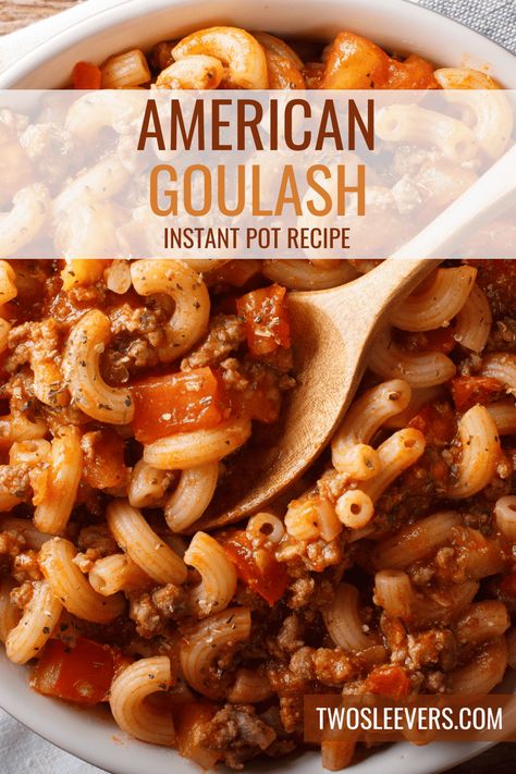 Pressure Cooker Goulash Recipe, Hearty Goulash, Instant Pot Goulash Recipe, Dinner Recipes Instant Pot, Instant Pot Goulash, Beef Recipe Instant Pot, American Goulash, Goulash Recipe, Goulash Recipes