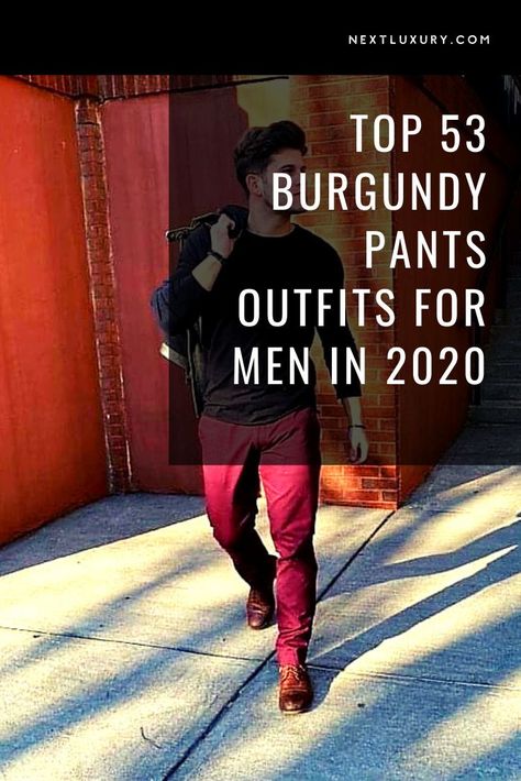 For some men, it might be hard to imagine a world that includes pants that aren’t jeans. If this is you, you’re not alone — and we get it. Jeans are great. However, wearing the same type of pants every day can become monotonous, and it’s understandable if you have the desire to change things up a bit. #mensfashion Burgundy Chinos Men Outfits, Mens Maroon Pants Outfit, Maroon Pants Outfit Work, Maroon Dress Pants For Men, Men’s Burgundy Pants Outfit, Men’s Red Pants Outfit, Burgundy Pants Men, Wine Colored Pants, Maroon Pants Outfit