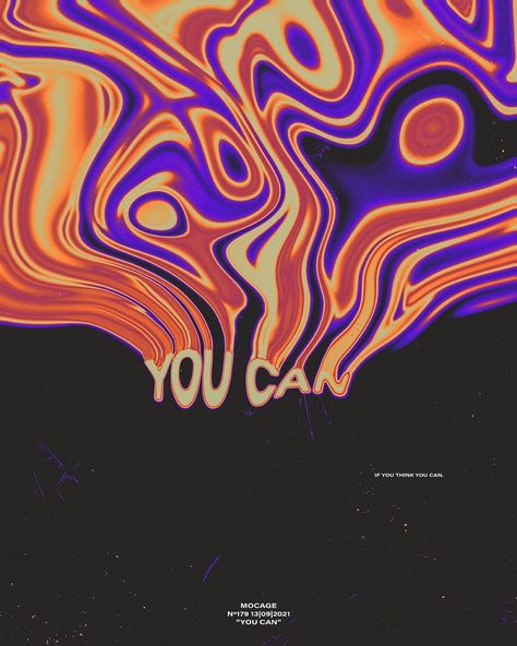 MOCAGE | Graphic Design on Instagram: “"You can" Typography Poster Design N°179 13|09|2021 • Want a commission work? Hit me up in my DMs. =) • Get all my Assets for download →…” Photowall Ideas, Acid Art, Retro Graphic Design, Retro Wallpaper Iphone, Graphic Poster Art, Typography Poster Design, Mood Wallpaper, Graphic Wallpaper, Retro Wallpaper