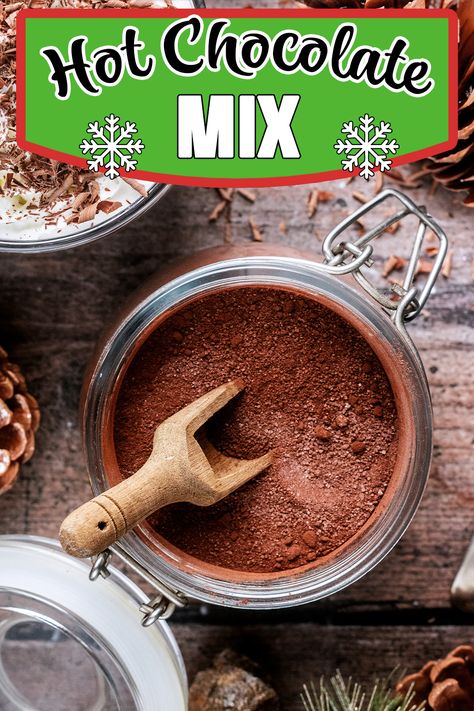 A jar of hot chocolate mix with a text overlay title. Best Hot Chocolate Mix Recipe Dry, Bulk Hot Chocolate Mix Recipe, Hot Chocolate Mix Recipe Dry, Hot Chocolate Mix Recipes Dry, Homemade Hot Chocolate Mix Recipe, Healthy Christmas Food, Diy Hot Chocolate Mix, Best Homemade Hot Chocolate, Snowman Hot Chocolate