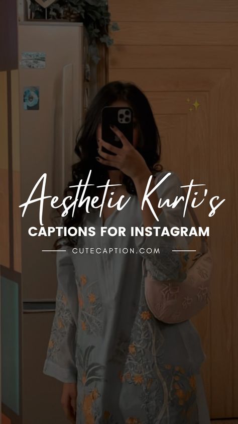 100 Captions For Aesthetic Kurti Posts | Cutecaption.com Desi Outfits Captions For Instagram Post, Caption For Insta Post Traditional, Captions On Kurti, Desi Dress Captions For Instagram, Caption For Kurta Pic For Instagram, Caption For Desi Post, Desi Wear Captions, Saree Quotes Posts In Hindi, Desi Captain For Instagram