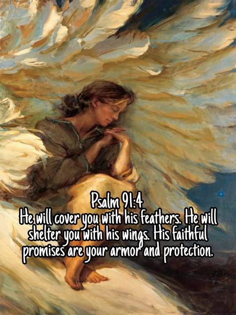 Psalm 4, Psalm 91 4, Under His Wings, Pictures Of Christ, 4 Tattoo, Bible Quotes Images, Christian Quotes Prayer, Jesus Painting, Psalm 91