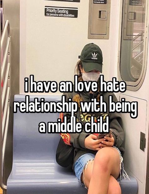 Middle Sibling Aesthetic, Middle Sibling Quotes, The Middle Sister Aesthetic, Middle Daughter Quotes, Middle Child Quotes Funny, The Middle Child Aesthetic, Middle Child Memes, Middle Daughter Aesthetic, Least Favorite Child Quotes