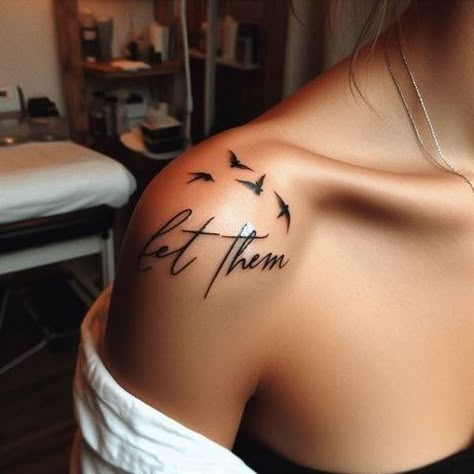 Let Them Poem Tattoo, Beauty Tattoos For Women, Word Tattoo Sleeve, Tattoos I Want, Let Them Tatoos, Let Them Quotes Tattoo, For I Know The Plans I Have For You Tattoo, Inspirational Quotes Tattoos For Women, Let Them Tattoo Different Fonts