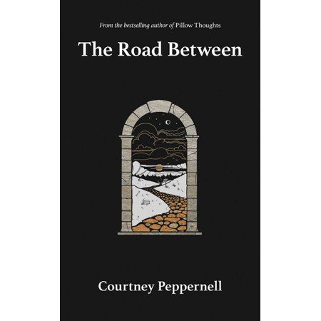 Courtney Peppernell, Minimal Book, The Road Between, Losing Yourself, Books Writing, Pillow Thoughts, Book Wishlist, Senior Quotes, Lose Yourself