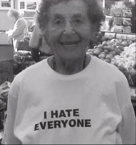 Haters Meme, Meme Shirts, Sending Good Vibes, Myers Briggs Personality Types, I Hate Everyone, Hate Everyone, Fotos Goals, That One Person, No Game No Life