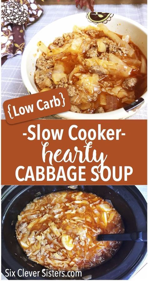 Need easy dinner ideas? This yummy cabbage soup recipe can be made in the crockpot and tastes so delicious, especially on a cool day! This slow cooker soup recipe is super simple to make, low carb and hearty and the perfect comfort food! #sixcleversisters #soup #crockpot #crockpotrecipes #slowcooker  #recipes #recipeseasy #recipeoftheday #crockpotrecipes #soup #comfortfood #lowcarb Slow Cooker Cabbage Soup, Cabbage Soup Slow Cooker, Soup Recipes Healthy Low Calories, Cabbage Soup Crockpot, Soup Cabbage, Healthy Crockpot Soup, Cabbage Diet, Cabbage Vegetable, Soup Crockpot