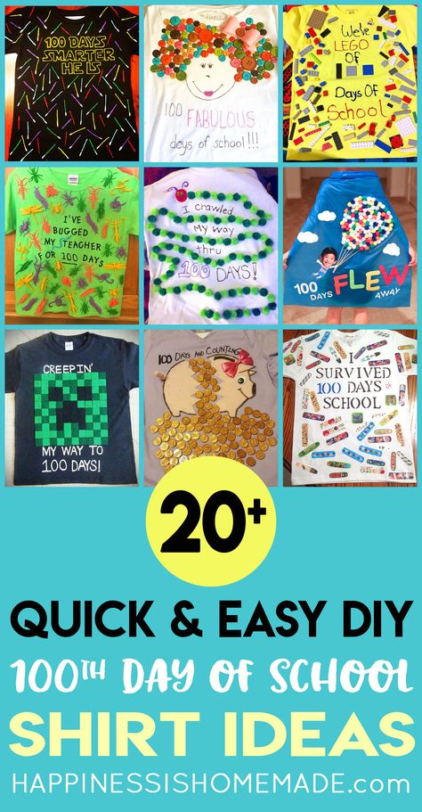 Easy 100 Days of School Shirt Ideas - Happiness is Homemade School Shirt Ideas, 100 Days Of School Project Kindergartens, 100 Day Shirt Ideas, 100days Of School Shirt, Shirts To Make, 100 Días De Clases, 100th Day Of School Crafts, 100s Day, 100 Day Of School Project