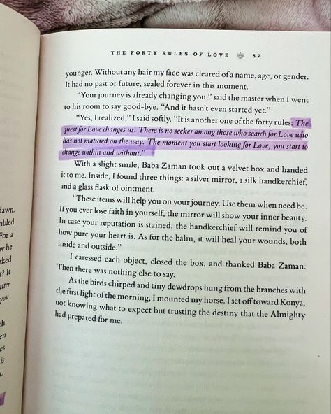 ❤️‍🩹🥀🤞🏻🗣️💐 Book - The Forty Rules of Love Author - Elif Shafak A profound meditation on spirituality, passion, and the essence of true love. Forty Rules Of Love Book, Forty Rules Of Love Quotes, Arab Poetry, Elif Shafak, Forty Rules Of Love, Love Book Quotes, Silence Quotes, Snap Streak Ideas Easy, Best Quotes From Books