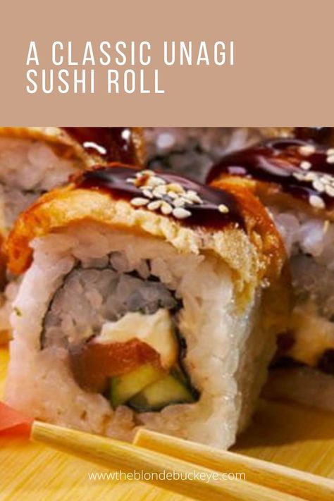 unagi-sushi-roll-recipe Unagi Sushi, Grilled Eel, Eel Sushi, Unagi Sauce, Sushi Vinegar, Sushi Roll Recipes, Sushi Recipe, Japanese Grocery, Recipe For Dinner