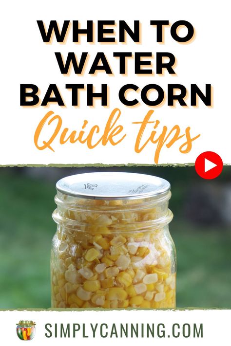 Canning Chat Question from Maria: "You advise 55 minutes for pressure canning corn. But your corn relish recipe says 15 minutes in a water bath. My altitude is below a thousand feet. So, which canning method and time?" Watch the Canning video for the answer at #SimplyCanning.com! https://youtu.be/j_jWB0svpQA Water Bath Corn Canning, Canning Corn Recipes Water Bath, How To Can Corn In A Water Bath, Water Bath Canning Corn, Canning Corn Water Bath, Canning Corn Recipes, Corn Relish Recipes, Canning Corn, Hot Water Bath Canning