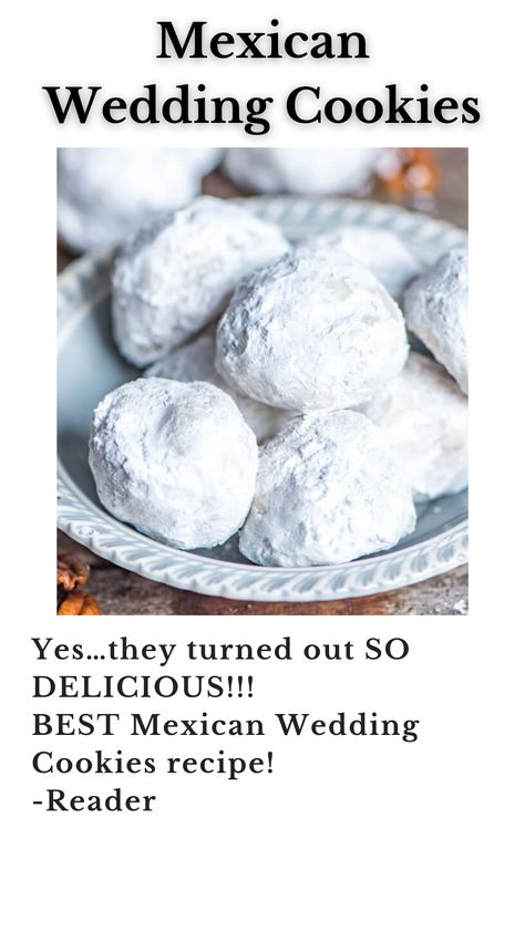 Mexican Wedding Cookies Recipes, Wedding Cookies Recipe, Mexican Cookies, Italian Wedding Cookies, Russian Tea Cake, Mexican Wedding Cookies, Snowball Cookies, Pecan Cookies, Cakes Recipes