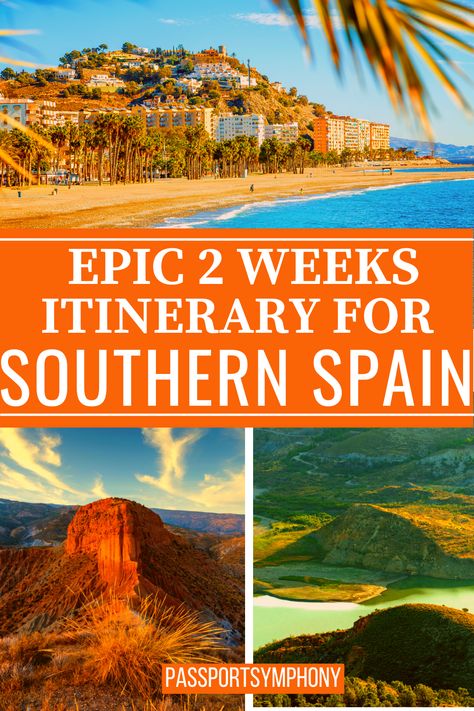 Planning a Southern Spain Itinerary in 2 Weeks- Everything You Need to Know 27 Spain 2 Week Itinerary, Spain Itinerary 1 Month, South Of Spain Itinerary, Spain Itinerary 2 Weeks, Spain Mediterranean Coast, Southern Spain Travel, Southern Spain Itinerary, 2 Weeks In Spain, Barcelona Spain Itinerary