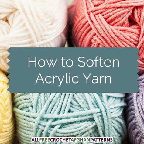 Ever wish you could soften coarse acrylic yarn? You can! How To Make Acrylic Yarn Soft, How To Soften Acrylic Yarn, How To Soften Yarn, Soften Acrylic Yarn, Big Crochet Blanket, Crochet With Acrylic Yarn, Big Crochet, Knitting Help, Crochet Hack