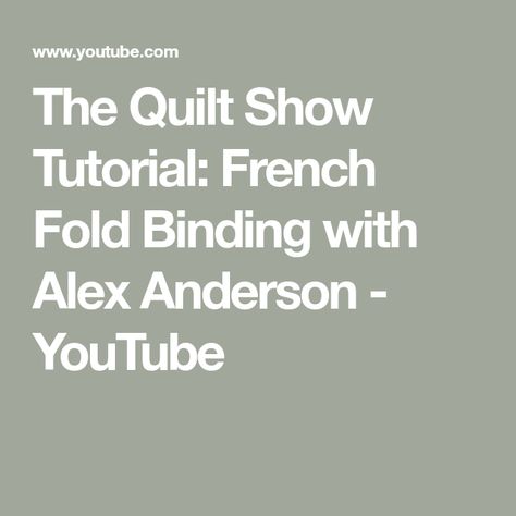 French Fold Quilt Binding, French Fold Binding, How To Attach Binding To A Quilt, French Braid Quilt Using Binding Tool, Quilt Binding Using Back Fabric, Mitred Corner Sewing Quilt Binding, Quilt Binding Tutorial, Quilting 101, Binding Tutorial