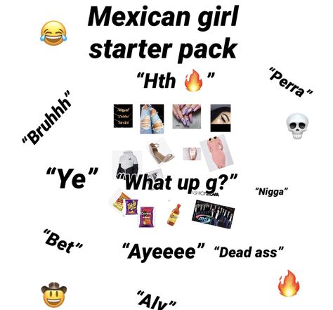 Mexican girl starter pack.😂 Baddie Outfits Starter Pack, Latina Clothes Baddie, Mexican Nicknames, Starter Packs Aesthetic, Mexican Starters, Latina Fits, Mexican Life, Latina Clothes, Latina Baddie