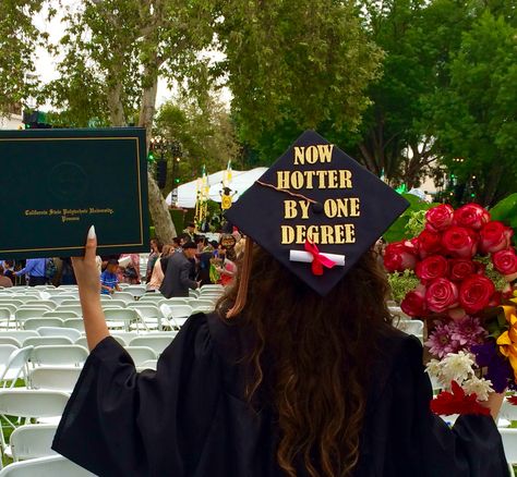 Graduation Cap ideas " Now Hotter By One Degree" Hotter By One Degree Grad Cap, Funny College Graduation Caps, Senior Cap Ideas Funny, One Degree Hotter Graduation Cap, Undergrad Cap Ideas, Business Degree Graduation Cap, Associates Degree Graduation Cap, Mba Graduation Cap, Graduation Cap Designs Funny