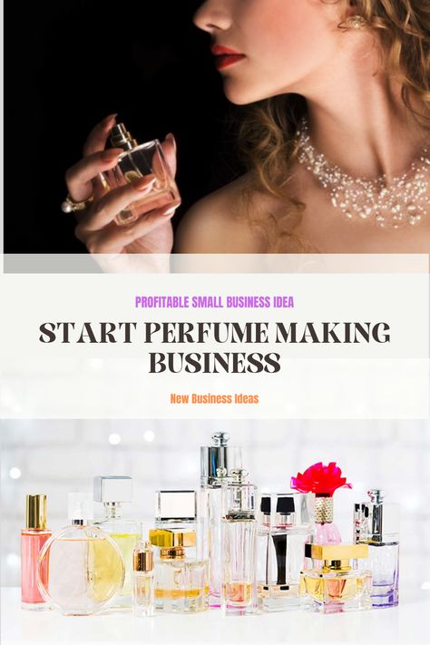 Perfume Business Ideas, Easy Small Business Ideas, Perfume Business, Profitable Small Business Ideas, Business Ideas For Women Startups, Food Business Ideas, Project Report, Business Ideas For Beginners, Investment Business