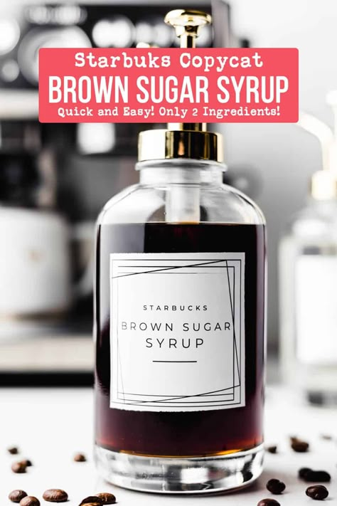 Starbucks Syrups, Espresso Syrup Recipe, Brown Sugar Syrup Recipe, Brown Sugar Coffee Syrup Recipe, Homemade Brown Sugar Syrup Recipe, Starbucks Brown Sugar Syrup, Brown Sugar Coffee, Coffee Syrup Recipe, Diy Brown Sugar Syrup