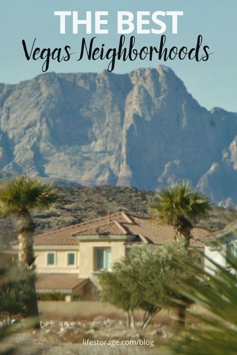 These Are The Best Neighborhoods In Las Vegas.  #vegasliving #lasvegas #desertliving #nevada #over60 #familylife Las Vegas Neighborhoods, Moving To Vegas, Las Vegas Houses, Vegas Living, Las Vegas Living, Southwest Living, Moving To Las Vegas, People Moving, Extra Space Storage