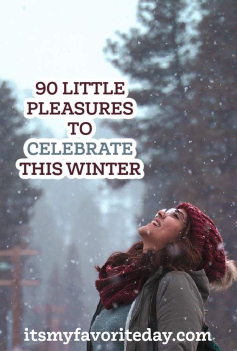 90 Little Pleasures to Celebrate This Winter - It's My Favorite Day Indoor Picnic, Simple Notebook, Frame Of Mind, Spring Sign, Family Game Night, Time To Celebrate, Simple Pleasures, Gratitude Journal, Winter Months