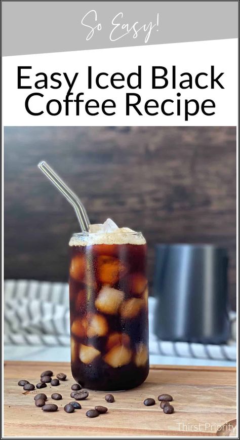 Black Iced Coffee Recipe, How To Make Black Coffee Taste Good, Black Coffee Recipe, Easy Ice Coffee Recipe 3 Ingredients, Basic Iced Coffee Recipe, Diy Iced Coffee With Instant Coffee, Iced Black Coffee, Long Black Coffee, Speciality Coffee Recipes