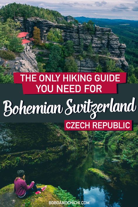 Bohemian Switzerland National Park: A Guide - Bobo and ChiChi Switzerland Hikes, Hiking Switzerland, Switzerland Hiking, Hiking Places, Swiss Travel, Hiking Guide, Hiking Destinations, Interlaken, Text Overlay