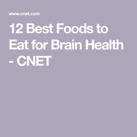 12 Best Foods to Eat for Brain Health - CNET Recipes For Brain Health, Brain Recipes, Low Mercury Fish, Good Brain Food, Brain Healthy Foods, Feed Your Mind, Curcumin Supplement, Improve Brain Function, Best Meat