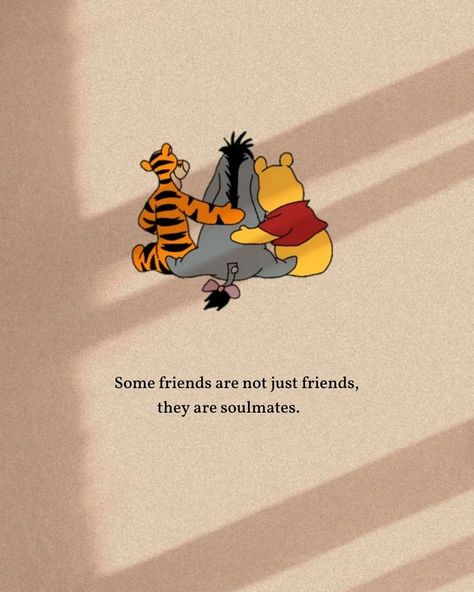 Trio Friends Quotes, Three Best Friends Quotes, Winnie The Pooh Friendship, Pooh Friendship, Not Just Friends, Winnie The Pooh Pictures, Three Best Friends, Soulmate Quotes, Friends Wallpaper