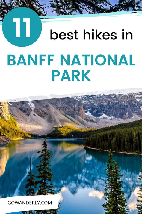 Best Hikes in Banff National Park Hikes In Banff, Bucket List Travel Destinations, Backyard Diy, Backyard Diy Projects, Canadian Rockies, Banff National Park, Bucket List Travel, Big Adventure, Best Hikes