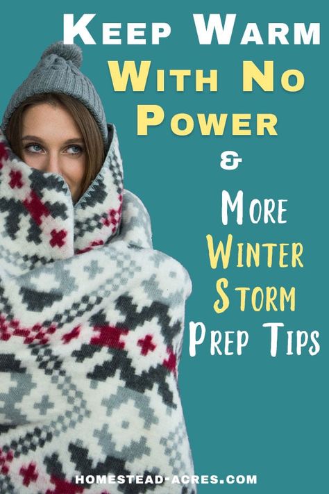 Supplies For Winter Storm, Prep For Winter Storm, How To Prepare For Power Outage Winter, Snow Preparation Tips, Prepare For Winter Storm, How To Keep Warm In Winter, Power Outage Hacks Winter Storm, Winter Storm Preparedness At Home, Winter Preparedness Home