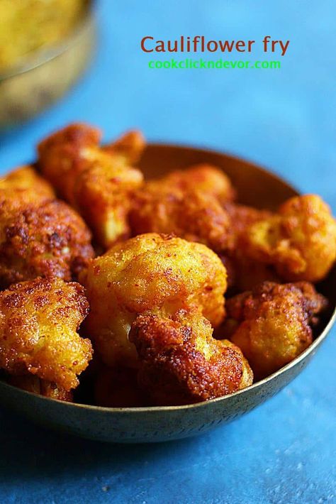 Cauliflower fry recipe- Crispy delicious and flavorful Indian street style cauliflower fry or gobi fry recipe Cauliflower Fry, Gobi Fry Recipe, Cauliflower Recipes Indian, Vegan Fried Cauliflower, Coliflower Deep Fried, Cauliflower Fry Indian Recipe, Spicy Fried Cauliflower, Gobi Fry, Indian Cauliflower