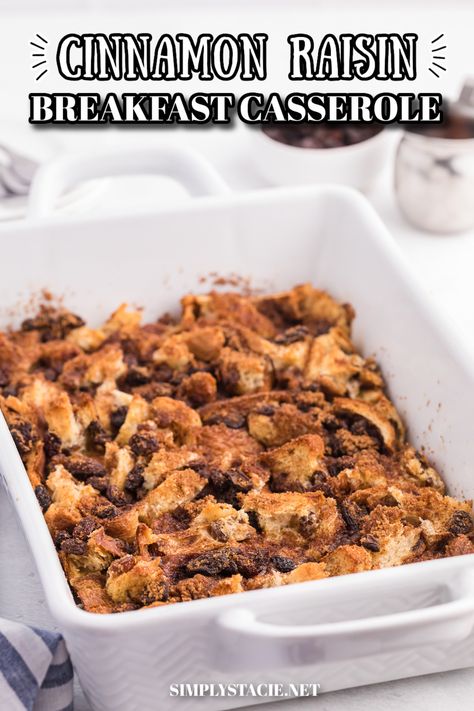 Cinnamon Raisin Breakfast Casserole in a white casserole dish. Cinnamon Raisin Bread French Toast Bake, Raisin Bread Breakfast Ideas, Cinnamon Raisin French Toast Casserole, Raisin Bread French Toast Casserole, French Toast Caserole, Cinnamon Rolls With Raisins, Rice And Raisins Recipe, Egg Casserole With Bread, Raisin Bread French Toast